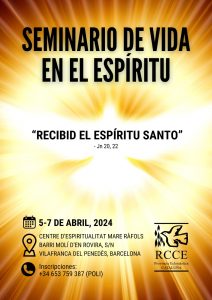 Ven al seminario de vida en espíritu de la renovación carismática católica de españa en cataluña.